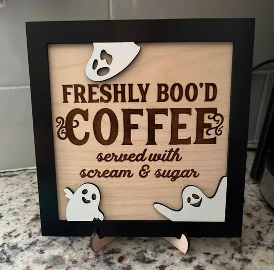 Freshly Boo’d Coffee Wood Sign